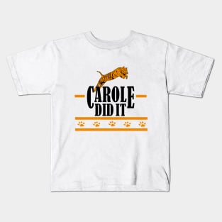 carole did it 2020 Kids T-Shirt